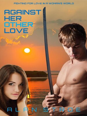 cover image of Against Her Other Love
